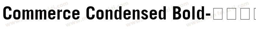Commerce Condensed Bold字体转换
